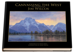 The long-awaited coffee table art book by Jim Wilcox is here. Order "Canvassing the West: The Paintings of Jim Wilcox" today.