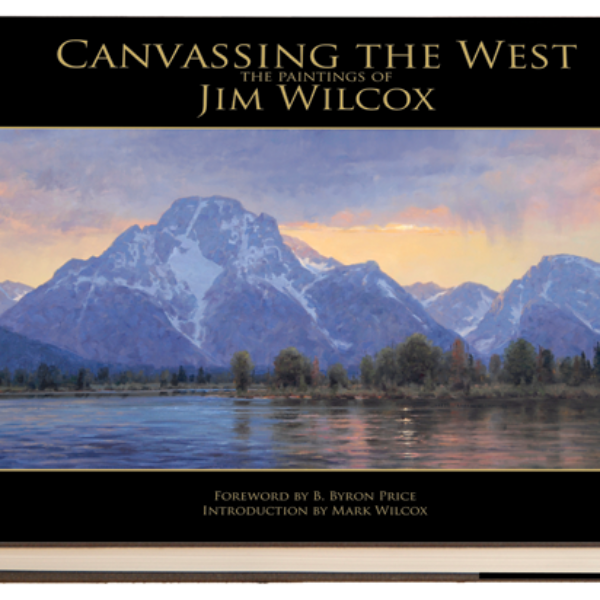 The long-awaited coffee table art book by Jim Wilcox is here. Order "Canvassing the West: The Paintings of Jim Wilcox" today.